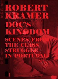 Robert Kramer Work |Volume 08 | Doc